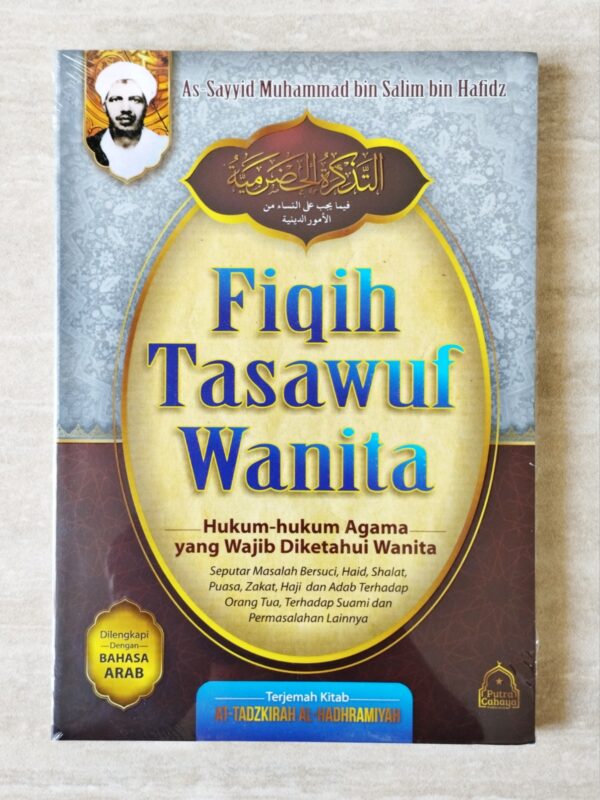 Fiqih Tasawuf Wanita / Terjemah Tadzkirotul Hadromiyah