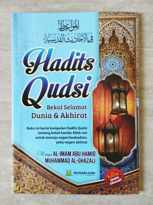 Terjemah Al-Mawaidz Fil Ahadits Al-Qudsiyyah
