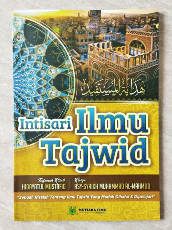 Intisari Ilmu Tajwid / Terjemah Hidayatul Mustafid