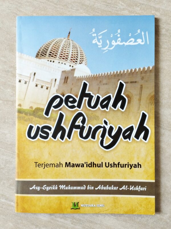 Petuah Usfuriyah / Terjemah Mawaidz Usfuriyah