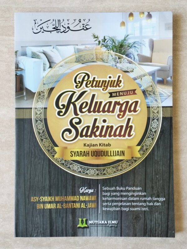 Petunjuk Menuju Keluarga Sakinah / Terjemah Uqudul Lujain