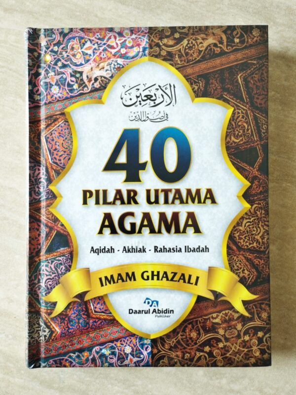 40 Pilar Utama Agama / Terjemah Arbain Fi Ushuluddin DA