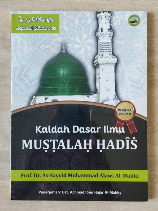 Kaidah Dasar Ilmu Mustholah Hadits SF